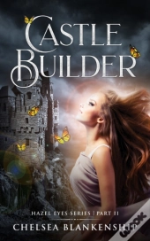 Castle Builder: Hazel Eyes Series