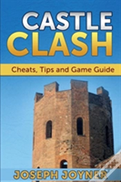 Capa do artigo Castle Clash: Cheats, Tips And Game Guid