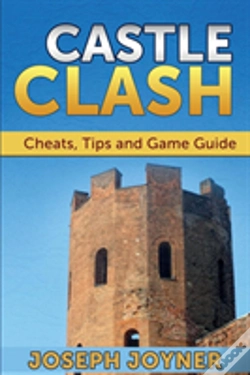 Capa do artigo Castle Clash: Cheats, Tips And Game Guid