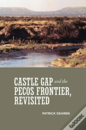 Capa do artigo Castle Gap And The Pecos Frontier, Revisited