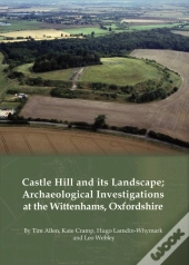 Castle Hill And Its Landscape