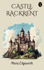 Castle Rackrent - Preview