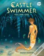 Castle Swimmer: Volume 1