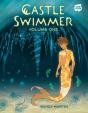 Castle Swimmer: Volume 1 - Preview
