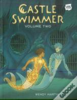 Castle Swimmer: Volume 2