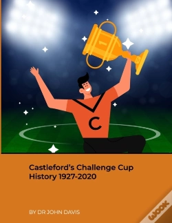 Capa do artigo Castleford'S Challenge Cup History 1927-2020