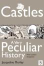 Castles, A Very Peculiar History - Preview