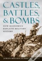 Castles, Battles, And Bombs