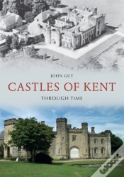 Capa do artigo Castles Of Kent Through Time