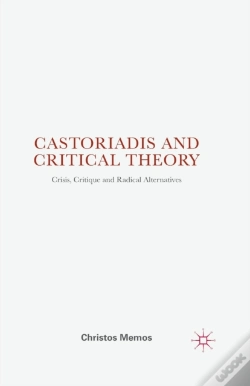 Capa do artigo Castoriadis And Critical Theory