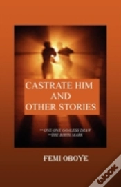 Capa do artigo Castrate Him And Other Stories