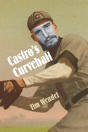 Castro'S Curveball - Preview