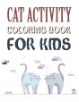 Cat Activity Coloring Book For Kids - Preview