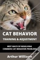 Cat Behavior Training And Adjustment