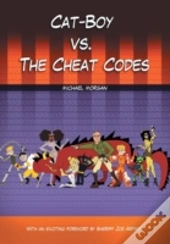 Cat-Boy Vs. The Cheat Codes