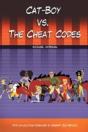 Cat-Boy Vs. The Cheat Codes - Preview
