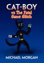 Cat-Boy Vs The Fatal Game Glitch - Preview