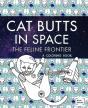 Cat Butts In Space (The Feline Frontier!) - Preview