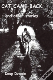 Cat Came Back And Other Stories