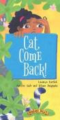 Cat, Come Back! - Preview