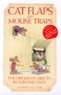 Cat Flaps And Mouse Traps - Preview