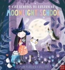 Cat Learns To Listen At Moonlight School