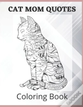 Cat Mom Quotes Coloring Book