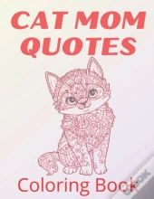 Cat Mom Quotes Coloring Book