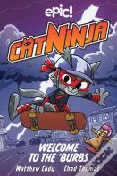 Cat Ninja: Welcome To The 'Burbs