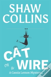 Cat On A Wire