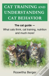 Cat Training And Understanding Cat Behavior