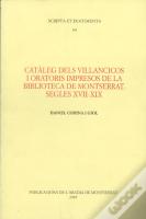 Catàleg Dels Villancicos I Oratoris Impresos De La Biblioteca De Montserrat. Segles Xvii - Xix