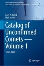 Catalog Of Unconfirmed Comets - Volume 1 - Preview