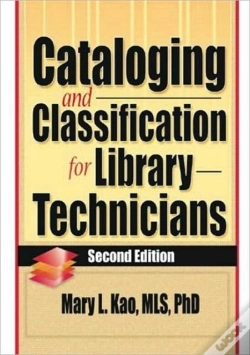 Capa do artigo Cataloging And Classification For Library Technicians, Second Edition