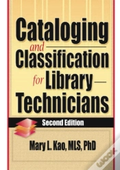 Capa do artigo Cataloging And Classification For Library Technicians, Second Edition