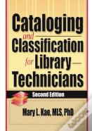 Cataloging And Classification For Library Technicians, Second Edition