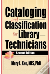 Capa do artigo Cataloging And Classification For Library Technicians, Second Edition