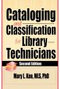 Cataloging And Classification For Library Technicians, Second Edition - Preview