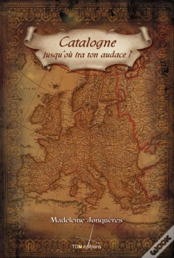 Capa do artigo Catalogne, Jusqu'Ou Ira Ton Audace ?