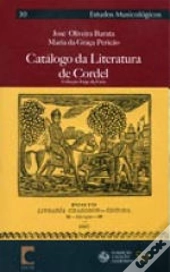 Catálogo da Literatura de Cordel (Colecção Jorge de Faria)