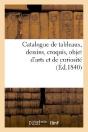 Catalogue De Tableaux, Dessins, Croquis, Objet D'Arts Et De Curiosite - Preview