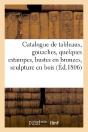 Catalogue De Tableaux, Gouaches, Quelques Estampes, Bustes En Bronzes - Preview