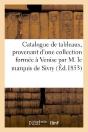 Catalogue De Tableaux, Provenant D'Une Collection Formee A Venise Par M. Le Marquis De Sivry - Preview