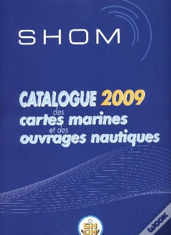 Capa do artigo Catalogue Des Cartes Marines Et Des Ouvrages Nautiques 2009