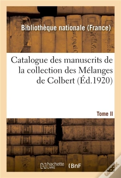 Capa do artigo Catalogue Des Manuscrits De La Collection Des Melanges De Colbert. Tome Ii. Nos 344-424