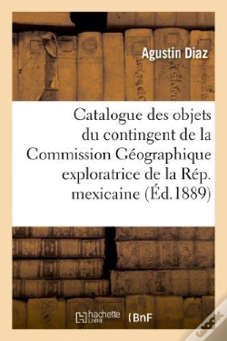 Capa do artigo Catalogue Des Objets Composant Le Contingent De La Commission