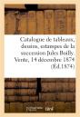 Catalogue Des Tableaux, Dessins, Estampes, Objets D'Art Et De Curiosite, Succession Jules Boilly - V - Preview