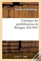 Capa do artigo Catalogue Gentilshommes De Bretagne Edition 1865