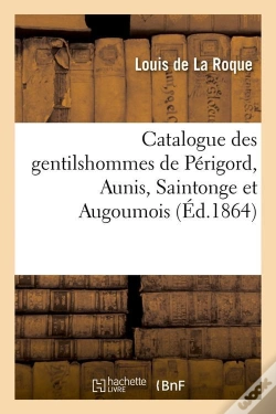 Capa do artigo Catalogue Gentilshommes De Perigord Edition 1864