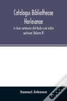 Catalogus Bibliothecae Harleianae, In Locos Communes Distributus Cum Indice Auctorum (Volume Ii)